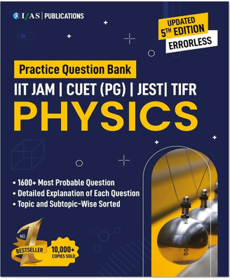 IIT JAM Physics Practice Book  - 1600+ Topic Wise Practice Questions with Detailed Explanations | Complete Course Book for IIT JAM Physics, CUET PG Physics, JEST, TIFR & MSc Physics Entrance Exams | Two Brothers Publications(Paperback, IFAS Publications)