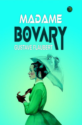 Madame Bovary(Hardcover, Gustave Flaubert)