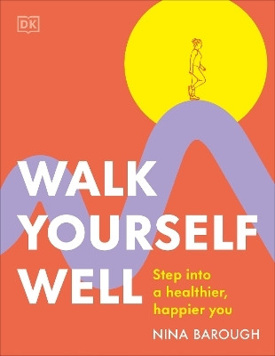 Walk Yourself Well(English, Paperback, Barough Nina)