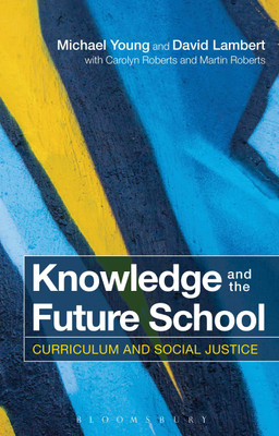 Knowledge and the Future School(English, Paperback, Young Michael)