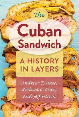 The Cuban Sandwich(English, Paperback, Huse Andrew T.)