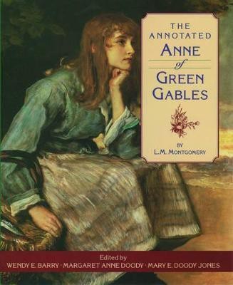 The Annotated Anne of Green Gables(English, Hardcover, Montgomery L. M.)