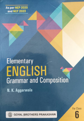 Elementary English Grammar and Composition Class 6(Paperback, N. K. Aggarwal)