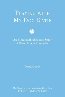Playing with My Dog, Katie(English, Paperback, Goode David)
