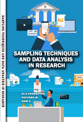 Sampling Techniques and Data analysis in Research(Paperback, Dr.K.Poongothai, Pavithra.M, GOBI.S)