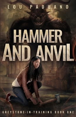 Hammer and Anvil(English, Paperback, Paduano Lou)