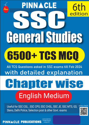 SSC General Studies 6500+ Chapter-Wise MCQs with Explanations | 6th Edition | English Medium | For SSC CGL, CHSL, MTS, GD, CPO & Other Govt Exams(Paperback, Pinnacle Publications)