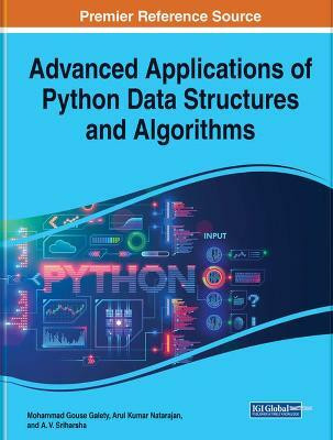 Advanced Applications of Python Data Structures and Algorithms(English, Hardcover, unknown)