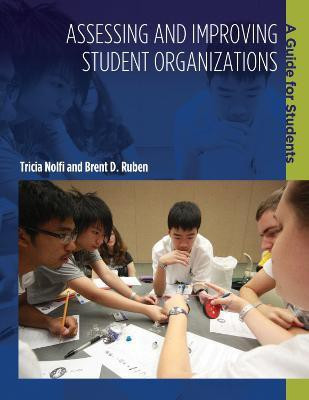 Assessing and Improving Student Organizations(English, Paperback, Ruben Brent D.)