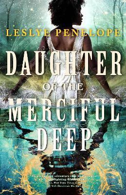 Daughter of the Merciful Deep(English, Paperback, Penelope Leslye)