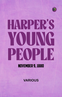 Harper's Young People November 9 1880(Paperback, Various)