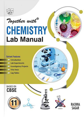 Together with Chemistry Lab Manual for Class 11(Paperback, Rachna Sagar)