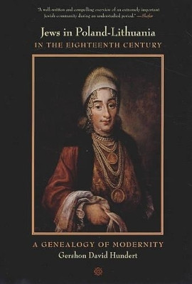 Jews in Poland-Lithuania in the Eighteenth Century New Ed Edition(English, Paperback, Hundert Gershon David)