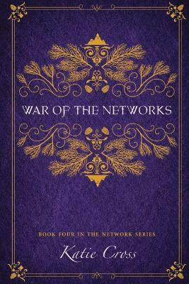 War of the Networks(English, Paperback, Cross Katie)