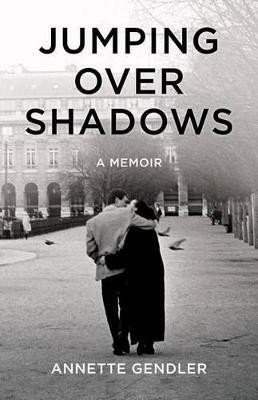 Jumping Over Shadows(English, Paperback, Gendler Annette)