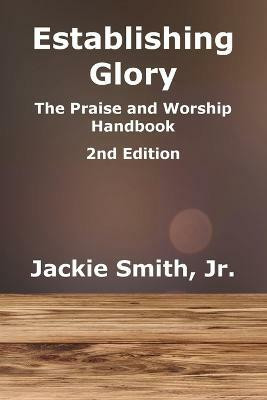 Establishing Glory(English, Paperback, Smith Jackie Jr)