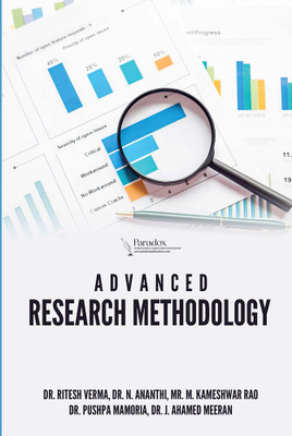 ADVANCED RESEARCH METHODOLOGY(Paperback, Dr. Ritesh Verma, Dr. N. Ananthi, Mr. M. Kameshwar Rao, Dr. Pushpa Mamoria, Dr. J. Ahamed Meeran)