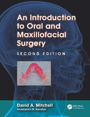 An Introduction to Oral and Maxillofacial Surgery(English, Paperback, Mitchell David)