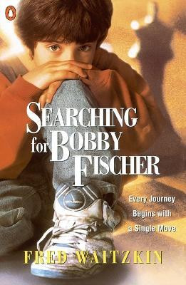 Searching for Bobby Fischer(English, Paperback, Waitzkin Fred)