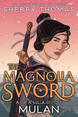 The Magnolia Sword(English, Hardcover, Thomas Sherry)