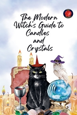 The Modern Witch's Guide to Candles and Crystals(English, Paperback, Rubi Alina)