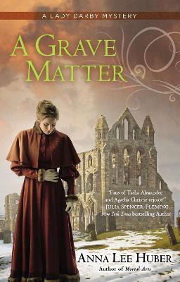 A Grave Matter(English, Paperback, Huber Anna Lee)