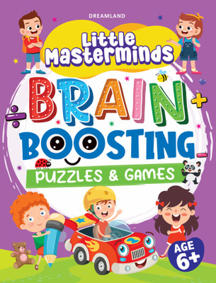 Little Masterminds: Brain Boosting Puzzles & Games Activity Book for Kids Age 6 and Up  - with Engaging and Educational Activities Book(Paperback, Dreamland Publications)