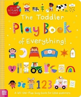 The Toddler Play Book of Everything!(English, Hardcover, Creese Sarah)