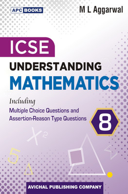 ICSE Understanding Mathematics Class-VIII (Including MCQ and Assertion-Reason Type Question)(Paperback, M L Aggarwal)