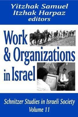 Work and Organizations in Israel(English, Paperback, unknown)