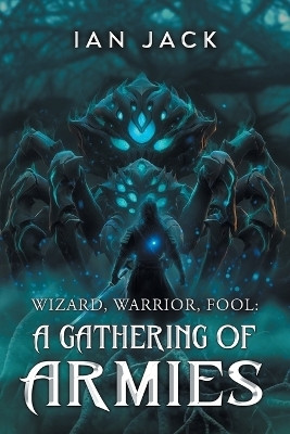 Wizard, Warrior, Fool(English, Paperback, Ian Jack)