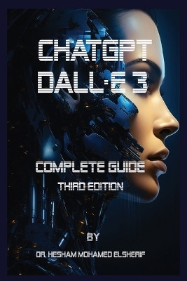 ChatGPT Dall.E 3(English, Paperback, Elsherif Hesham Mohamed)