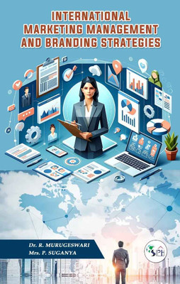 International Marketing Management and Branding Strategies(Paperback, Dr. R. MURUGESWARI Mrs. P. SUGANYA)
