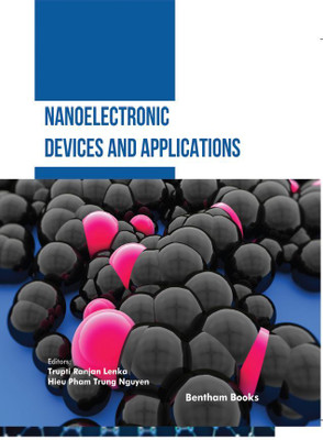 Nanoelectronic Devices and Applications(Hardcover, Trupti Ranjan Lenka,Hieu Pham Trung Nguyen)