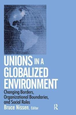 Unions in a Globalized Environment(English, Paperback, Nissen Bruce)