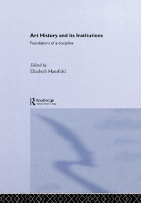 Art History and Its Institutions(English, Hardcover, unknown)