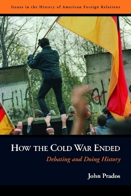 How the Cold War Ended(English, Hardcover, Prados John)