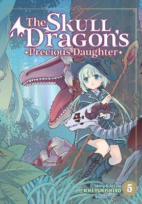 The Skull Dragon's Precious Daughter Vol. 5(English, Paperback, Yukishiro Ichi)