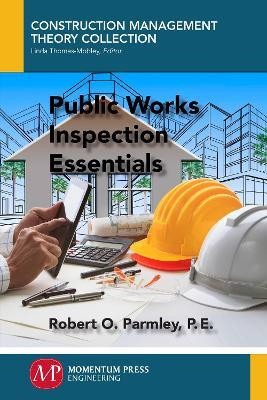 Public Works Inspection Essentials(English, Paperback, Parmley Robert O.)