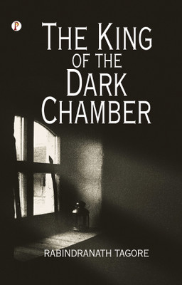 The King of the Dark Chamber(English, Paperback, Tagore Rabindranath)