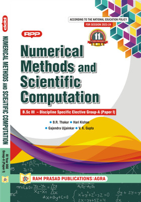 NUMERICAL METHODS AND SCIENTIFIC COMPUTATION(Paperback, BR THAKUR, HARI KISHAN, GAJENDRA UJJAINKAR, VK GUPTA)