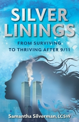 Silver Linings(English, Paperback, Silverman Samantha)