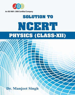 Solution To Ncert Physics (Class-Xii)(English, Paperback, Dr. Manjeet Singh)