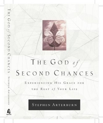 The God of Second Chances(English, Hardcover, Arterburn Stephen)