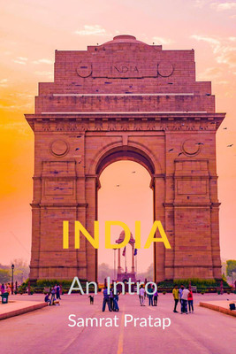 India  - An Intro(English, Paperback, Singh Samrat Pratap)