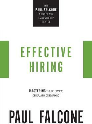 Effective Hiring(English, Paperback, Falcone Paul)