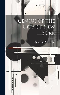 Census of the City of New York(English, Hardcover, unknown)