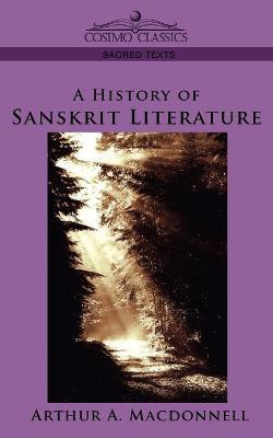 A History of Sanskrit Literature(English, Paperback, MacDonnell Aurthur A)