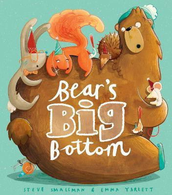 Bear's Big Bottom(English, Paperback, Smallman Steve)