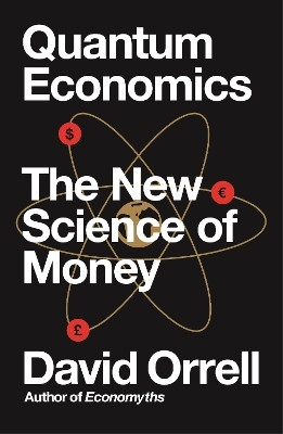 Quantum Economics(English, Paperback, Orrell David)